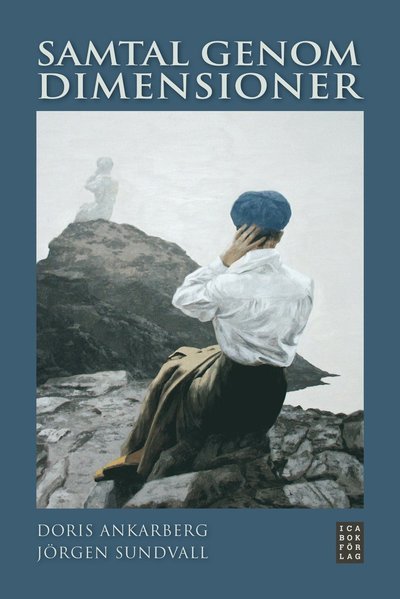 Cover for Jörgen Sundvall · Samtal genom dimensioner (Bound Book) (2009)