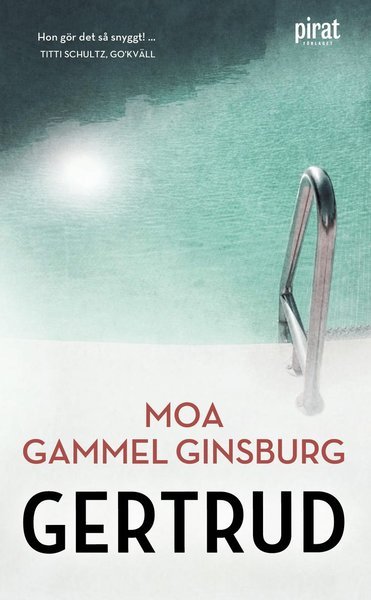 Cover for Moa Gammel Ginsburg · Gertrud (Paperback Bog) (2021)