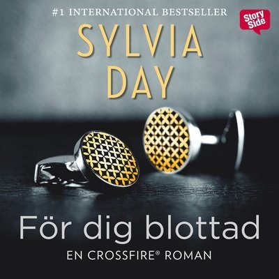 Cover for Sylvia Day · Crossfire: För dig blottad (Lydbok (MP3)) (2017)