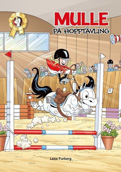 Cover for Lena Furberg · Väldens mesta häst: Mulle på hopptävling (Landkarten) (2020)