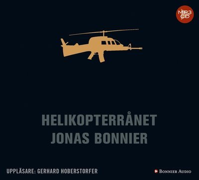 Cover for Jonas Bonnier · Helikopterrånet (MP3-CD) (2017)