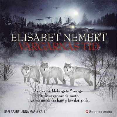 Cover for Elisabet Nemert · Vargarnas tid (Audiobook (MP3)) (2016)