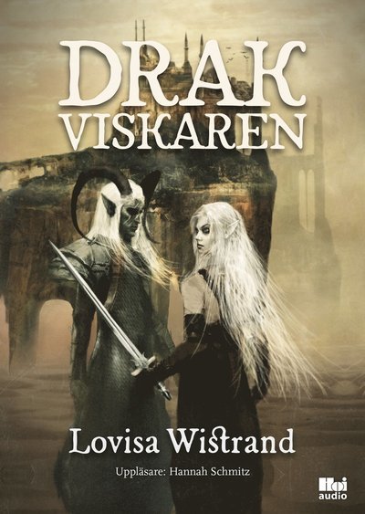 Cover for Lovisa Wistrand · Alvblodstrilogin: Drakviskaren (MP3-CD) (2018)