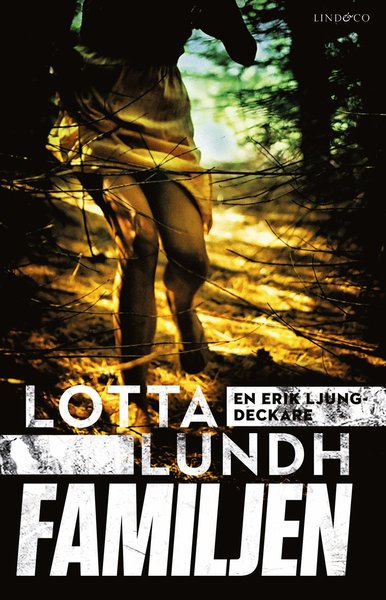 Sunnepolisen: Familjen - Lotta Lundh - Books - Lind & Co - 9789177797319 - December 28, 2018