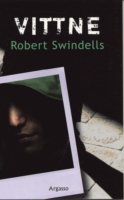 Cover for Robert Swindells · Läsvänligt: Vittne (Book) (2007)