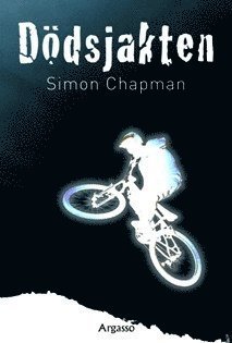 Cover for Simon Chapman · Läsvänligt: Dödsjakten (Bog) (2012)