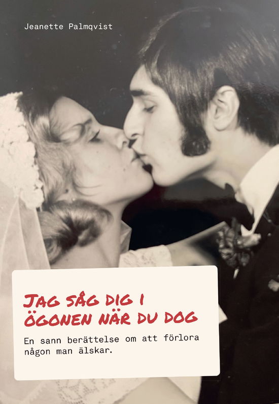 Cover for Jeanette Palmqvist · Jag såg dig i ögonen när du dog (Paperback Book) (2023)