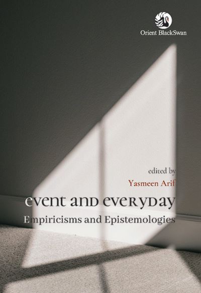 Cover for Yasmeen Arif · Event and Everyday: Empiricisms and Epistemologies (Hardcover Book) (2024)