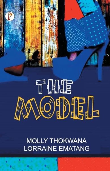 Cover for Molly Thokwana · The Model (Paperback Book) (2021)