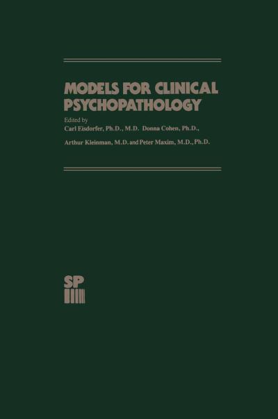 Cover for C Eisdorfer · Models for Clinical Psychopathology (Paperback Book) [Softcover reprint of the original 1st ed. 1981 edition] (2012)