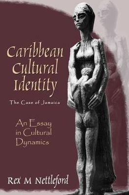 Cover for Rex Nettleford · Caribbean Cultural Identity: The Case of Jamaica (Paperback Book) [Rev edition] (2004)
