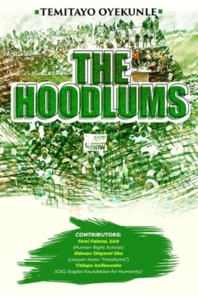 Cover for Temitayo Oyekunle · The Hoodlums (Paperback Book) (2021)