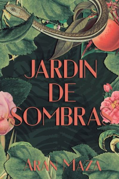 Cover for Aran Maza · Jardin de Sombras (Paperback Bog) (2022)
