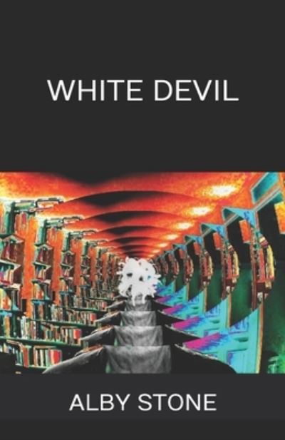 Cover for Alby Stone · White Devil (Paperback Book) (2021)