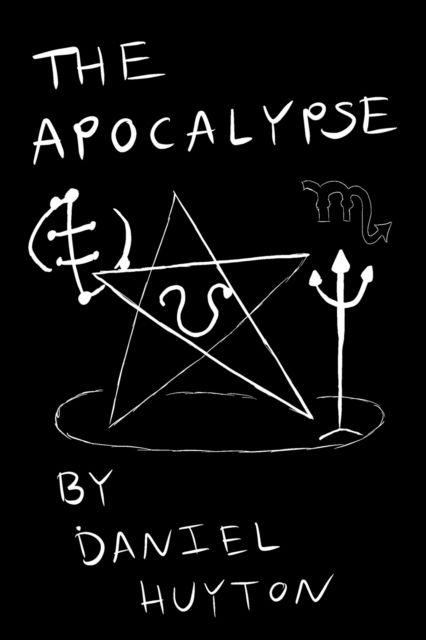 Cover for Huyton Daniel Huyton · The Apocalypse (Paperback Book) (2020)