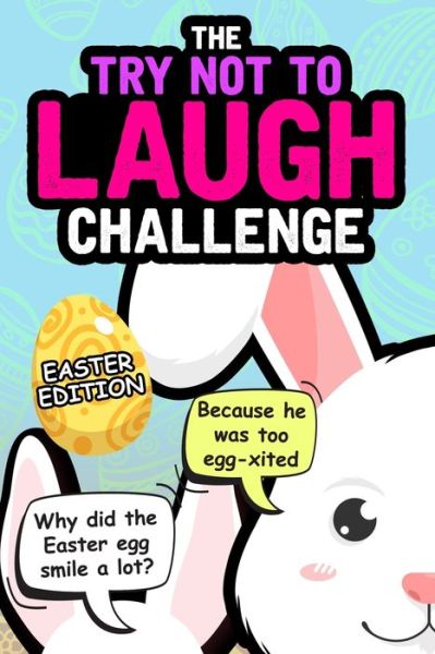 Cover for Easter Funny Book · Try Not To Laugh Challenge - Easter Edition (Paperback Book) (2020)