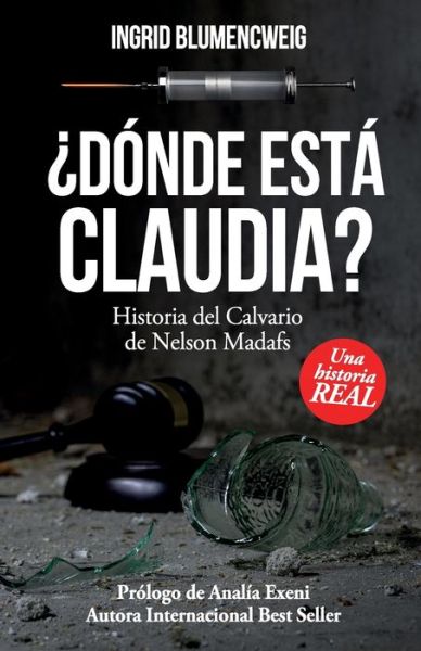 Cover for Ingrid Blumencweig · ?Donde esta Claudia? (Paperback Book) (2020)