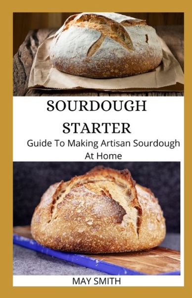 Cover for May Smith · Sourdough Starter (Paperback Book) (2020)