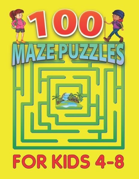 Cover for Bhabna Press House · 100 Maze Puzzles for Kids 4-8 (Taschenbuch) (2020)