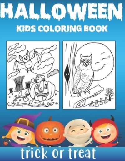 Cover for Blue Zine Publishing · Halloween kids coloring book Trick or treat (Taschenbuch) (2020)