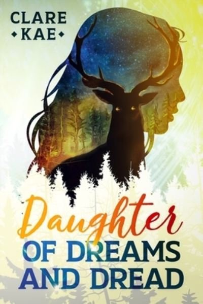 Clare Kae · Daughter of Dreams and Dread (Paperback Book) (2020)