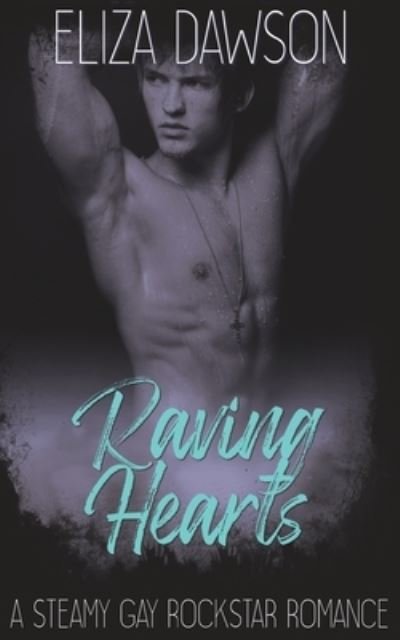 Cover for Eliza Dawson · Raving Hearts (Paperback Book) (2020)