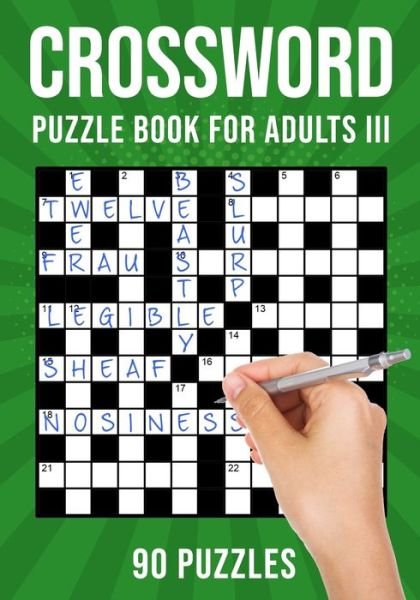Cover for Puzzle King Publishing · Crossword Puzzle Books for Adults III: 90 Cross Word Activity Puzzles (Paperback Bog) [Uk edition] (2020)
