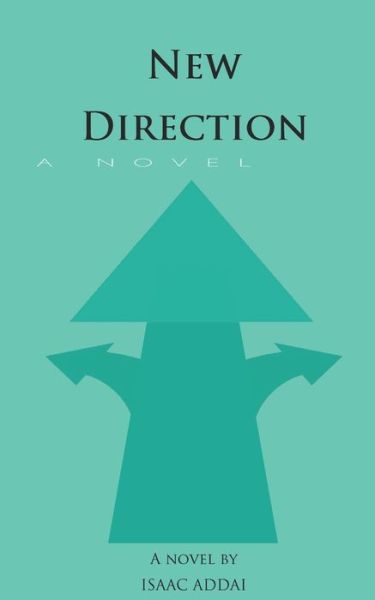 Cover for Isaac Addai · New Direction (Paperback Bog) (2020)