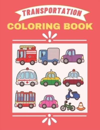 Cover for Af Book Publisher · Transportation Coloring Book (Pocketbok) (2021)