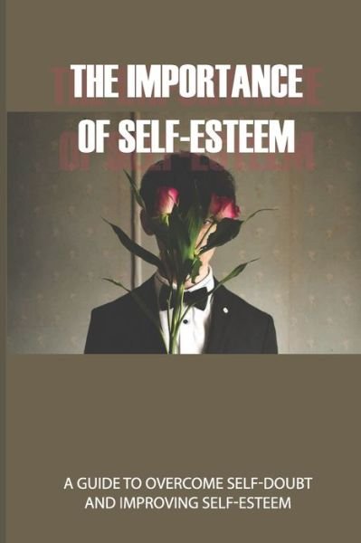 Cover for Ozella Yerby · The Importance of Self-Esteem (Paperback Bog) (2021)
