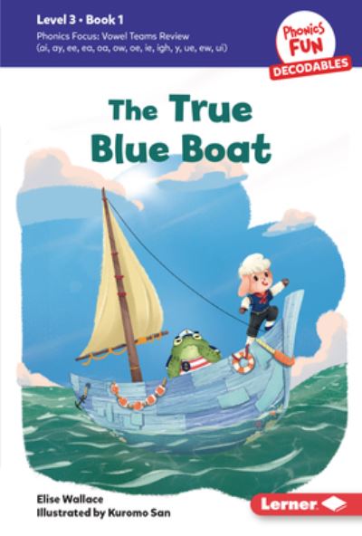 Cover for Elise Wallace · True Blue Boat (Book) (2024)