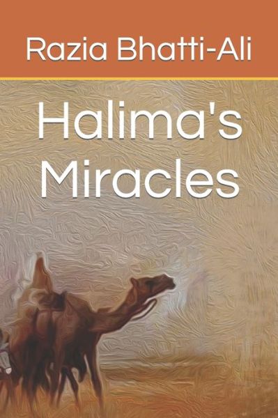 Cover for Razia Bhatti-Ali · Halima's Miracles: Razia Bhatti-Ali (Paperback Book) (2021)