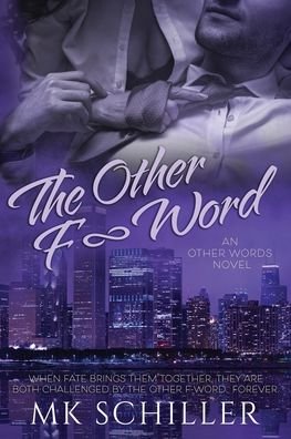 Cover for Mk Schiller · The Other F-Word - In Other Words (Paperback Bog) (2022)