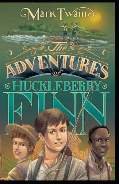Cover for Mark Twain · The Adventures of Huckleberry Finn: illustrated (Paperback Bog) (2022)