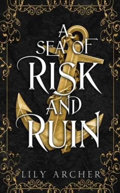 Cover for Lily Archer · A Sea of Risk and Ruin - Never and Night (Paperback Book) (2022)