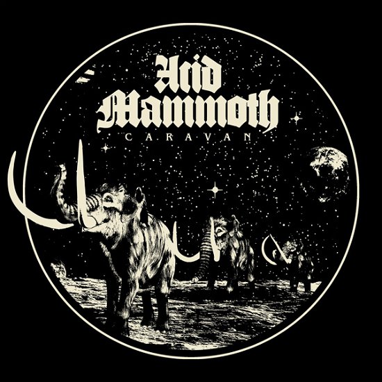 Acid Mammoth · Caravan (Black / Neon Green Vinyl) (LP) (2023)