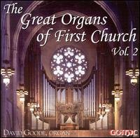 Great Organs of First Church 2 - David Goode - Musik - GOT - 0000334922320 - 5. Oktober 2004