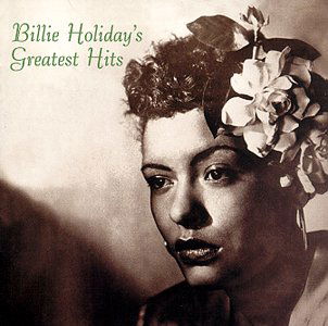 Greatest Hits - Billie Holiday - Musiikki - JAZZ - 0011105065320 - tiistai 6. kesäkuuta 1995