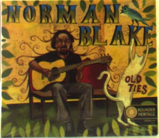 Cover for Norman Blake · Old Ties: Rounder Heritag (CD) (1990)