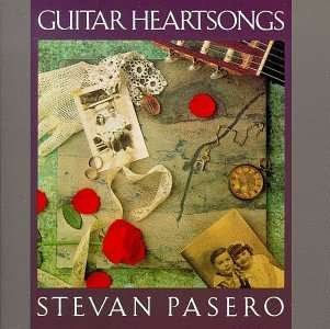 Cover for Stevan Pasero · Guitar Heartsongs (CD) (2009)