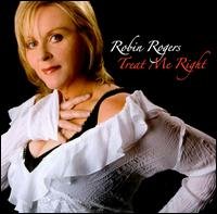 Treat Me Right - Robin Rogers - Music - BLIND PIG RECORDS - 0019148512320 - September 29, 2008