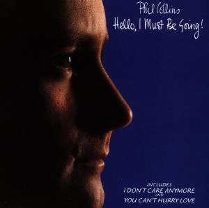 Cover for Phil Collins · Hello, I Must Be Going! (CD) (1983)