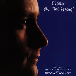 Hello, I Must Be Going! - Phil Collins - Musik - Rhino (Pure) - 0022925494320 - 10. juni 1983