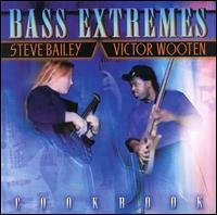 Bass Extremes / Cookbook - Wooten, Victor / Steve Bail - Musiikki - SHRAPNEL - 0026245400320 - lauantai 30. kesäkuuta 1990