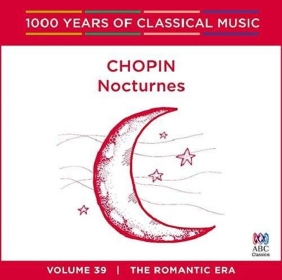 Chopin Nocturnes - 1000 Years Of Vol. 39 - Ewa Kupiec - Musik - AUSTRALIAN BROADCASTING CORPORATION - 0028948127320 - 2. september 2016