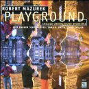 Cover for Robert Mazurek · Playground (CD) (1998)