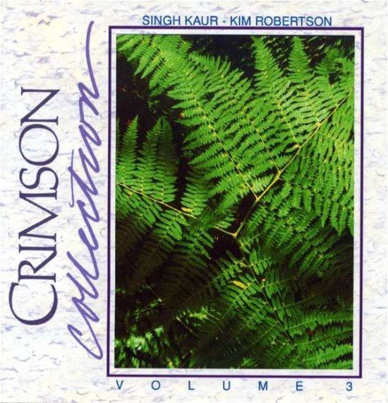 Cover for Singh Kaur · Crimson Collection Vol. 3 (CD) (2012)
