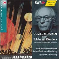 Cover for Messiaen / Cambreling / Swf So Baden-baden · Eclairs Sur L'au-dela (CD) (2003)