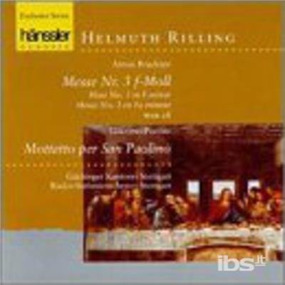 Cover for Bruckner / Puccini / Schweizer / Glauser / Rilling · Mass 3 in F Minor / Motetto Per San Paolino (CD) (1994)