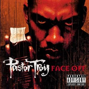 Cover for Pastor Troy · Face Off (CD) (2003)
